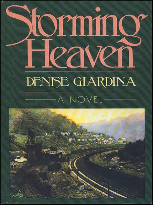 Title details for Storming Heaven by Denise Giardina - Wait list